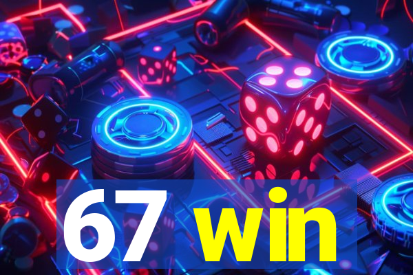 67 win
